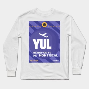 YUL Aeroports de Montreal Long Sleeve T-Shirt